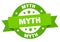 myth round ribbon isolated label. myth sign.