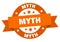 myth round ribbon isolated label. myth sign.