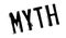 Myth rubber stamp