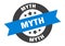 myth sign. round ribbon sticker. isolated tag