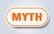 myth sign. rounded isolated button. white sticker