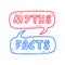 Myths facts. Speech bubble icons. Vector illustration on white background