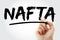 NAFTA - North Asia Free Trade Agreement acronym with marker, business concept background