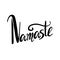 Namaste lettering. Calligraphy inscription. Brush Hand drawn quote. Isolated on white background. Vector positive word