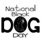 National Black Dog Day, Outline image of a cute puppy and themed lettering