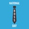 National Boss`s Day concept. Vector illustration of a tie with typograthy.