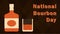 National Bourbon Day is traditionally celebrated on June 14 every day, a vector poster featuring a bottle and a glass of bourbon.