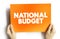 National budget text quote on card, concept background