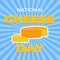 National Cheese Day cartoon flat vector illustration