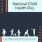 National Child Health Day is on the first Monday of every October