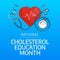 National Cholesterol Education Month design template good for greeeting.