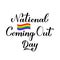 National Coming Out Day calligraphy hand lettering isolated on white. Annual holiday in USA on October 11. LGBT community concept