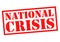 NATIONAL CRISIS