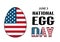 National Egg Day in USA annual holiday. Funny patriotic typography poster with American flag. Vector template for banner, flyer,