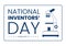 National Inventors Day on February 11 Celebration of Genius Innovation to Honor Creator of Science in Flat Cartoon Illustration