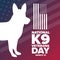 National K9 Veterans Day. March 13. Holiday concept. Template for background, banner, card, poster with text inscription