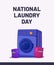 National Laundry Day, Vertical Background Design Concept for Card Isolated on White Background.