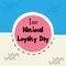 National Loyalty Day.