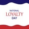 national loyalty day typography graphic design