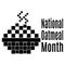 National Oatmeal Month, idea for poster, banner, flyer, postcard or menu decoration