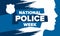 National Police Week in May. Celebrated in United States. In honor of the police hero. Police badge. Officers Memorial Day. Vector