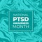 National PTSD Awareness Month banner. Post Traumatic Stress Disorder. Annual event in USA in June. Vector illustration