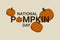 National Pumpkin Day. Food & Beverage