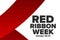 National Red Ribbon Week. October 23-31. Holiday concept. Template for background, banner, card, poster with text