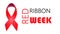 National Red Ribbon Week is organized annually in the end October. An alcohol, tobacco and violence prevention in society.