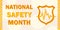 National safety month is traditionally celebrated in June. Concept of warning about unintentional injuries on the road, travel, a.