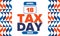 National Tax Day. Federal tax filing deadline in the United States. American patriotic vector poster