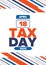 National Tax Day. Federal tax filing deadline in the United States. American patriotic vector poster