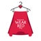 National Wear Red Day - text on red dress, hanger with heart. Vector.