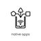 Native apps icon. Trendy modern flat linear vector Native apps i