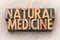 natural medicine - word abstract