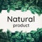 Natural product text with green leaf background