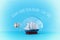 nautical concept image with sail boat in the bottle over blue background with text: Always make your dreams come true.