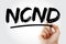 NCND - Non-Circumvent and Non-Disclosure acronym with marker, business concept background