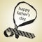 Necktie and sentence happy fathers day