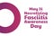 Necrotizing Fasciitis Awareness Day concept. May 31. Template for background, banner, card, poster with text inscription