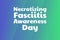 Necrotizing Fasciitis Awareness Day concept. May 31. Template for background, banner, card, poster with text inscription