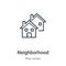 Neighborhood outline vector icon. Thin line black neighborhood icon, flat vector simple element illustration from editable real