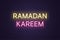 Neon composition of headline Ramadan Kareem. Text