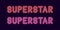 Neon inscription of Superstar. Vector, neon Text