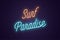 Neon lettering of Surf Paradise. Glowing text