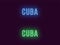 Neon name of Cuba Republic. Vector text of Cuba