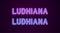 Neon name of Ludhiana city in India