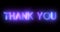 Neon retro style trendy Thank You text animation in a dark background