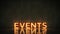 Neon Sign on Brick Wall background - Events. 3d rendering