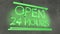 Neon sign Open 24 hours in cafe bar restaurant, working evening night local pub